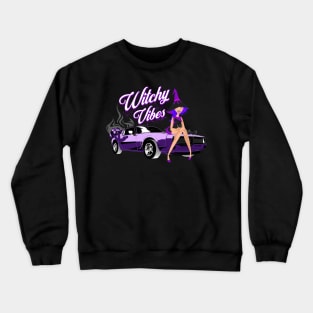 Witchy Vibes Car Racecar Witch Fast Racing Crewneck Sweatshirt